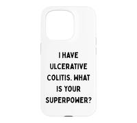 Carcasa para iPhone 15 Pro Tengo Colitis ulcerosa. ¿Cuál es tu Superpoder? Regalo de EII