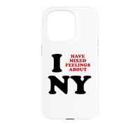 Carcasa para iPhone 15 Pro Tengo Sentimientos encontrados sobre Nueva York Funny Sarcastic