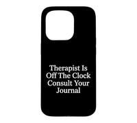 Carcasa para iPhone 15 Pro Terapeuta Off Clock Consulte su Diario Terapia Consejería