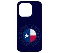 Carcasa para iPhone 15 Pro Texas This Is My Pride Flag The Lone Star State Flag Art TX