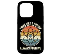 Carcasa para iPhone 15 Pro Think Like A Proton Always Positive Profesor De Ciencias
