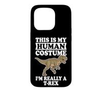 Carcasa para iPhone 15 Pro This Is My Human Costume I'm Really A T-Rex