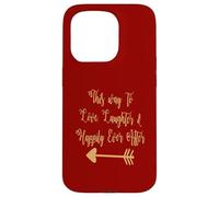 Carcasa para iPhone 15 Pro This Way To Love Laughter - Cita romántica inspiradora