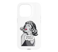 Carcasa para iPhone 15 Pro Todo el Mundo Tiene Derecho a mi opinión Sarcástica Pop Art Girl