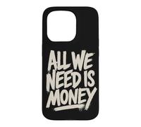 Carcasa para iPhone 15 Pro Todo lo Que Necesitamos es Dinero Humor Finanzas Cita Rico en Efectivo