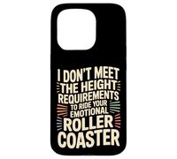 Carcasa para iPhone 15 Pro Too Short To Ride Your Emotional Roller Coaster -