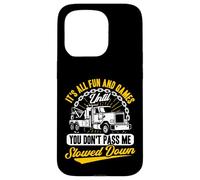 Carcasa para iPhone 15 Pro Tow Truck Driver Wrecker Its All Fun Until You Don't Pass me
