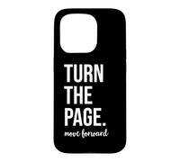 Carcasa para iPhone 15 Pro Turn The Page Book Lover Just One More Chapter Move Forward