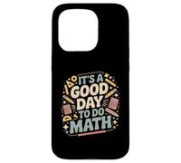 Carcasa para iPhone 15 Pro Un Buen día para Hacer matemáticas Amante de la Escuela Stem Student