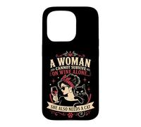 Carcasa para iPhone 15 Pro Una Mujer no Puede Sobrevivir Solo con Vino Ella también Necesita un Gato