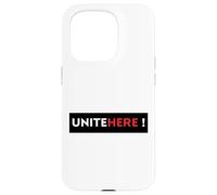 Carcasa para iPhone 15 Pro ¡ÚNETE AQUÍ! Ropa para Trabajadores de hostelería Fuertes del sindicato Local