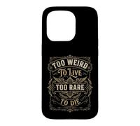 Carcasa para iPhone 15 Pro Vintage Too Weird To Live - Diseño Ornamental Occidental