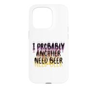 Carcasa para iPhone 15 Pro Visión borrosa Probablemente una Necesidad Beber Cerveza Día del Padre
