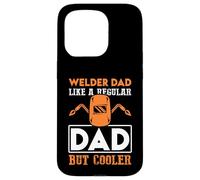 Carcasa para iPhone 15 Pro Welder Dad Like Regular Dad But Cooler