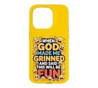 Carcasa para iPhone 15 Pro When God Made Me Grinned This Will Be Fun Christian