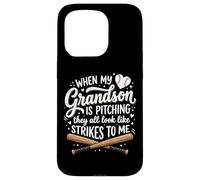 Carcasa para iPhone 15 Pro When My Grandson Is Pitching They All Look Like Strikes