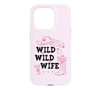 Carcasa para iPhone 15 Pro Wild Wild Wife Bachelorette Get Nashty Cowgirl Bride Cowboy