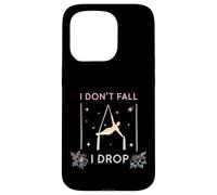 Carcasa para iPhone 15 Pro Yoga aéreo I Don't Fall I Drop Fly, Aerial Silks Aerialist