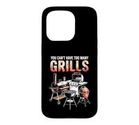 Carcasa para iPhone 15 Pro You Can't Have Too Many Grills Barbacoa ahumador Pitmaster Carbón