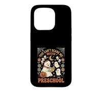 Carcasa para iPhone 15 Pro You Cant Scare Me I Teach Prechool Teacher Ghost