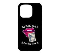 Carcasa para iPhone 15 Pro You Gotta Lick It Before You Stick It Funny Adult Joke