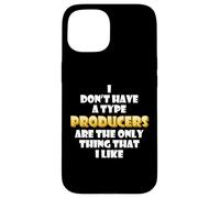 Carcasa para iPhone 15 Producers Are The Only Thing I Like Musical Artist EDM DJ