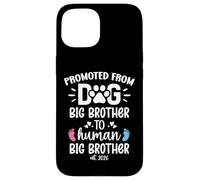 Carcasa para iPhone 15 Promoted from Dog Big Brother to Human Brother EST. 2026 Bro