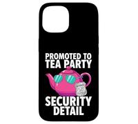 Carcasa para iPhone 15 Promoted To Tea Party Security Detail Funny Dad