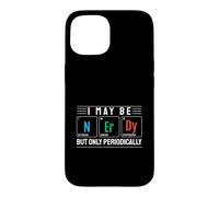 Carcasa para iPhone 15 Puedo ser Nerd, Pero Solo periódicamente diseño científico