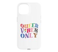 Carcasa para iPhone 15 Queer Vibes Only Gay Pride Month LGBTQ Rainbow Pride Lesbian