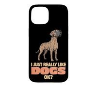 Carcasa para iPhone 15 Realmente Me Gustan los Perros Ok Amante de los Animales Lindo Gran Danés