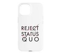 Carcasa para iPhone 15 Rechazar el Status Quo