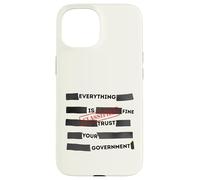Carcasa para iPhone 15 Redacted Everything is Fine Trust Your Government Political