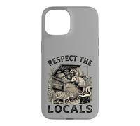 Carcasa para iPhone 15 Respect The Locals Raccoon Funny Street Cats Respeta a los Locales