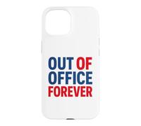 Carcasa para iPhone 15 Retirement Funny Party Quote out of Office Forever