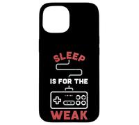Carcasa para iPhone 15 Retro Gaming - Sleep is For The Weak Gamepad para Gamer Funny