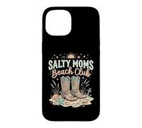 Carcasa para iPhone 15 Salty Moms Beach Club - Botas Vaqueras Divertidas y Lindas Occidentales