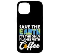 Carcasa para iPhone 15 Save Earth The Only Planet with Coffee Earth Day