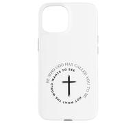 Carcasa para iPhone 15 Sé quien Dios te ha Llamado a ser - Christian Faith