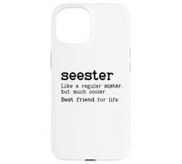 Carcasa para iPhone 15 Seester Definition Funny Sister Big Sister Best Friend Sis