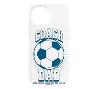 Carcasa para iPhone 15 Soccer Coach Dad Like a Regular Dad but Way Cooler Soccer