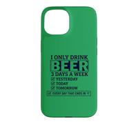 Carcasa para iPhone 15 Solo Bebo Cerveza 3 días a la Semana Lista de verificación