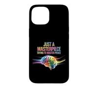 Carcasa para iPhone 15 Solo una Obra Maestra Tratando de dominar la Salud Mental de la Paz
