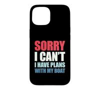 Carcasa para iPhone 15 Sorry I Can't I Have Plans with My Boat