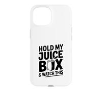 Carcasa para iPhone 15 Sostenga mi Caja de Jugo y vea Esto