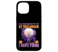 Carcasa para iPhone 15 Soy un Zombi Todos los días, no Solo Halloween, Tengo fibromialgia