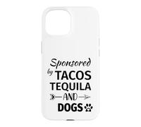 Carcasa para iPhone 15 Sponsored by Tacos Tequila & Dogs,Pet Dogs Drink Tequila Dog