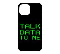 Carcasa para iPhone 15 Talk Data To Me Analista Divertido Análisis Eslogan Broma financiera