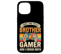 Carcasa para iPhone 15 Tengo Dos títulos: Brother & Gamer