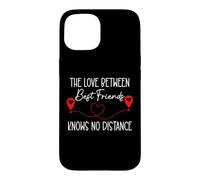 Carcasa para iPhone 15 The Love Between Best Friends Knows No Distance Soul Sisters